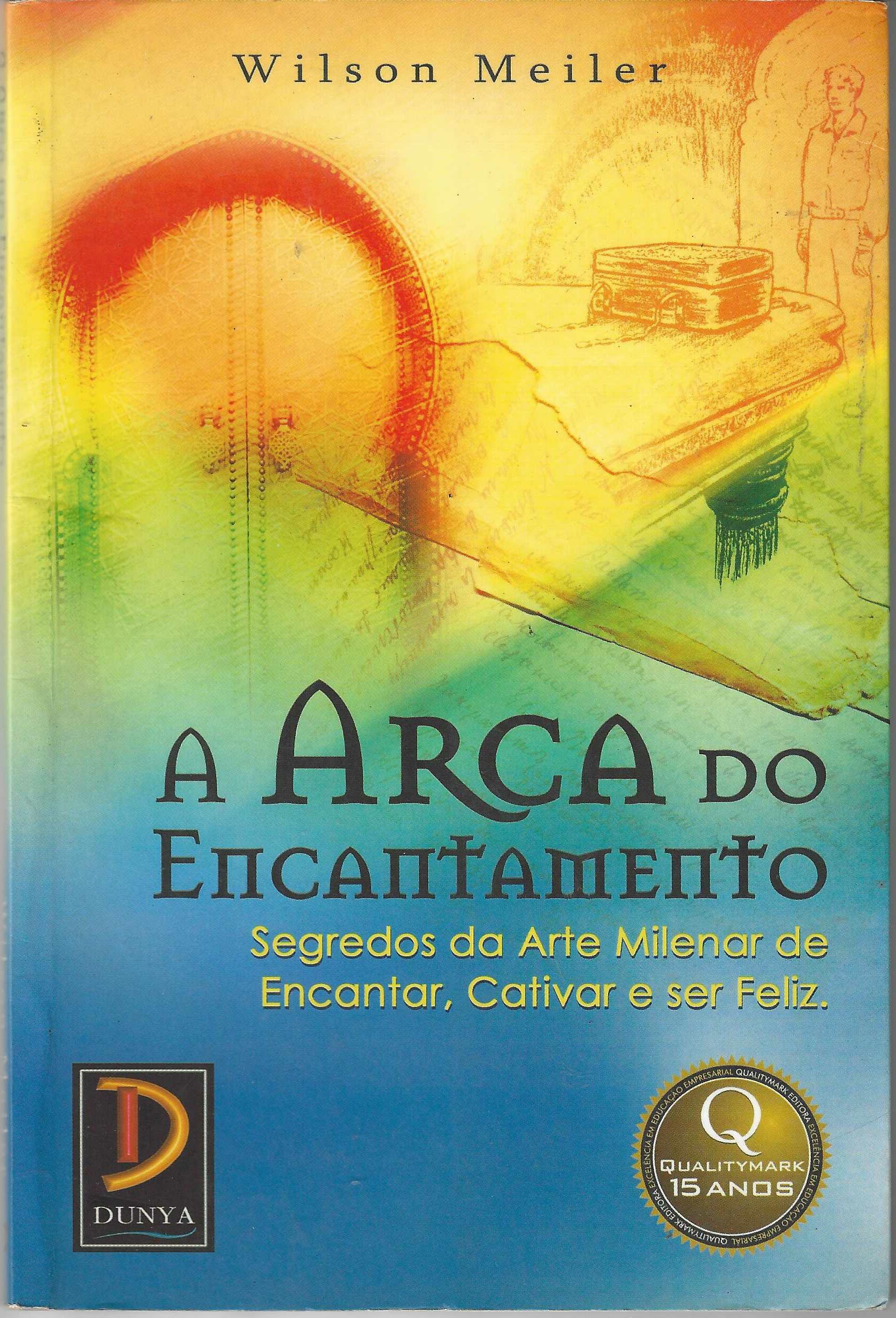 A Arca do Encantamento - Wilson Meiler 