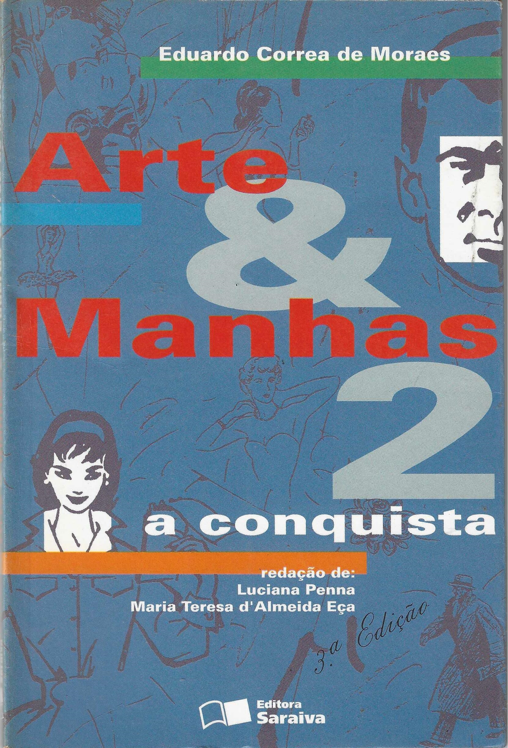 Arte & Manhas 2 - a Conquista - Eduardo Correa de Moraes 