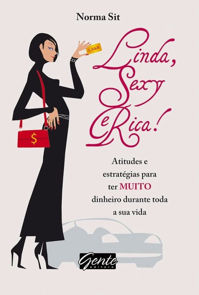 Linda, Sexy e Rica - Norma Sit