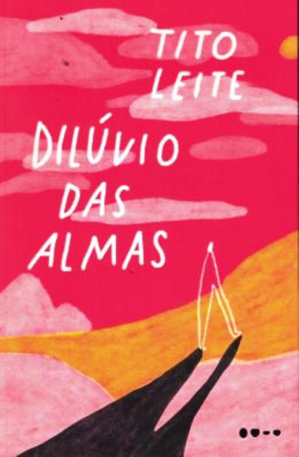 Diluvio das Almas - Tito Leite