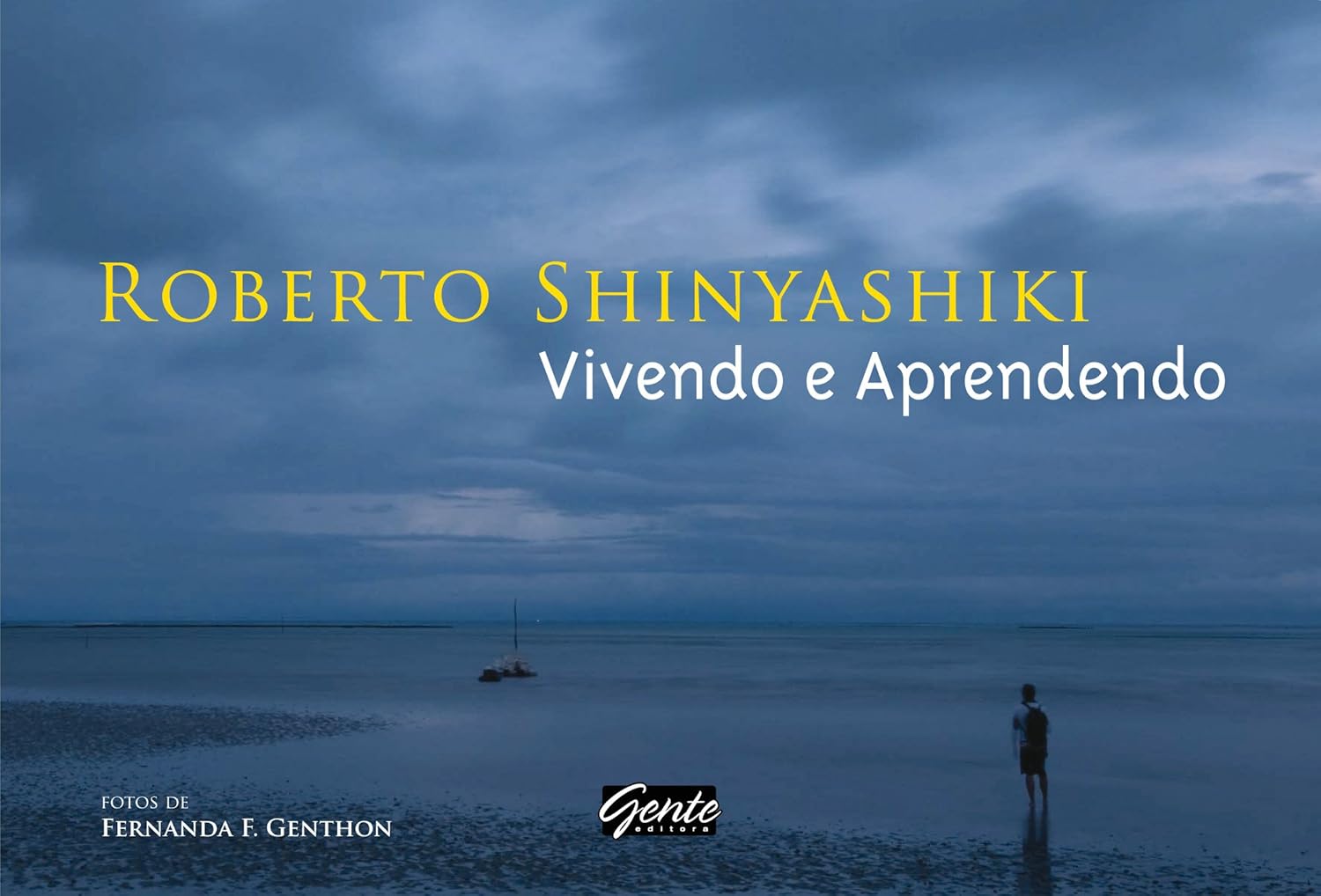 Vivendo e Aprendendo - Roberto Shinyashiki