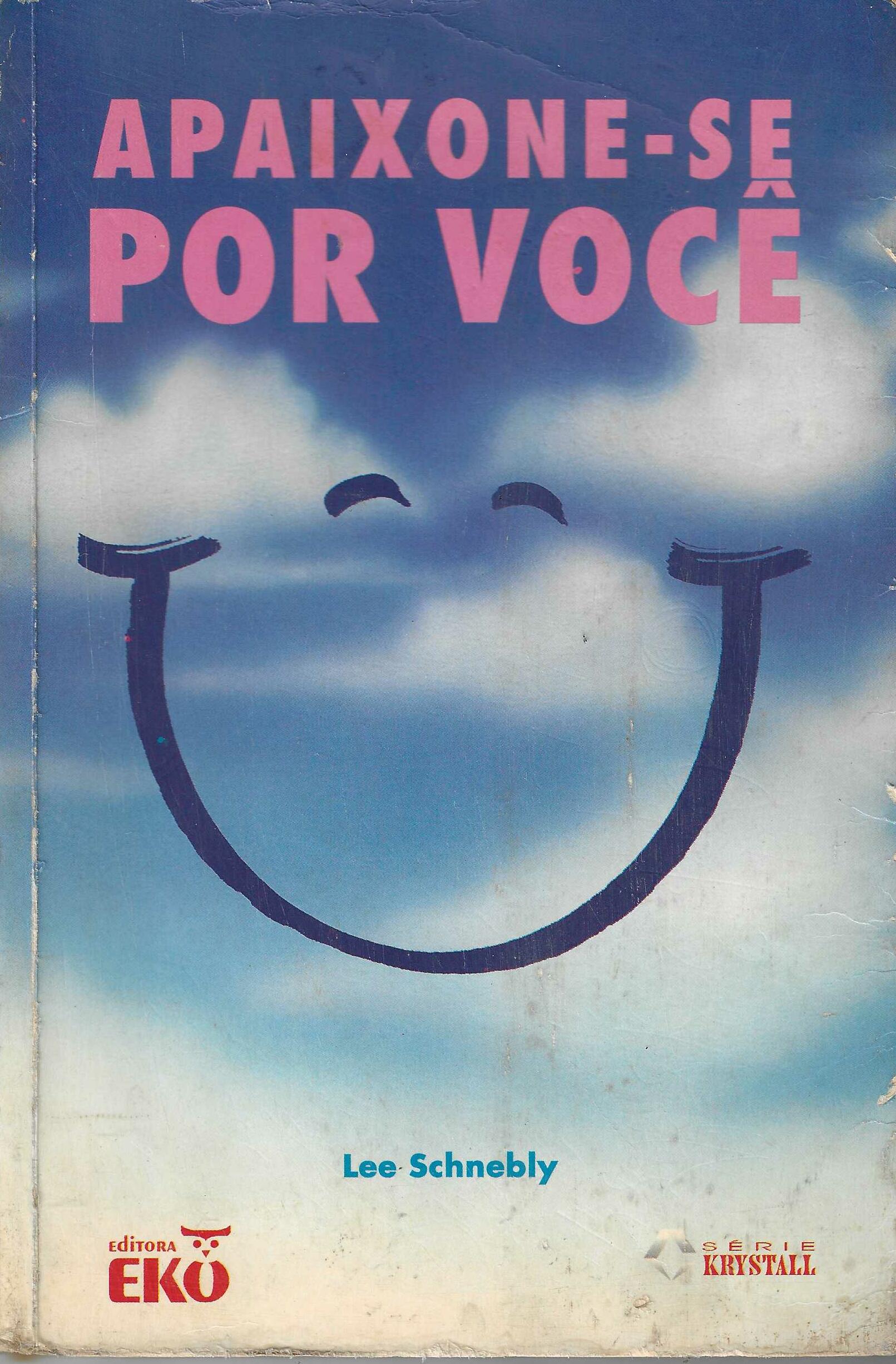 Apaixone-se por Você - Lee Schnebly