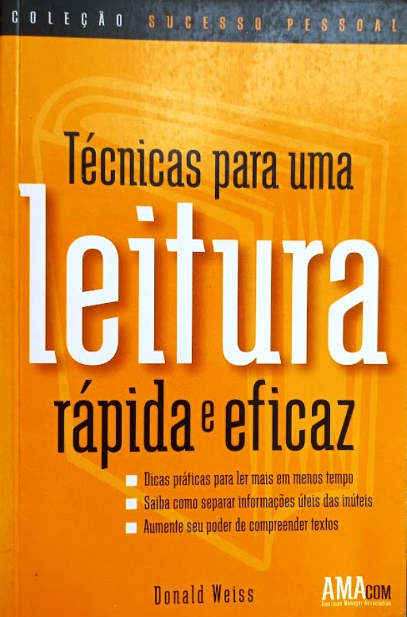 Tecnicas para uma Leitura Rapida e Eficaz - Donald Weiss