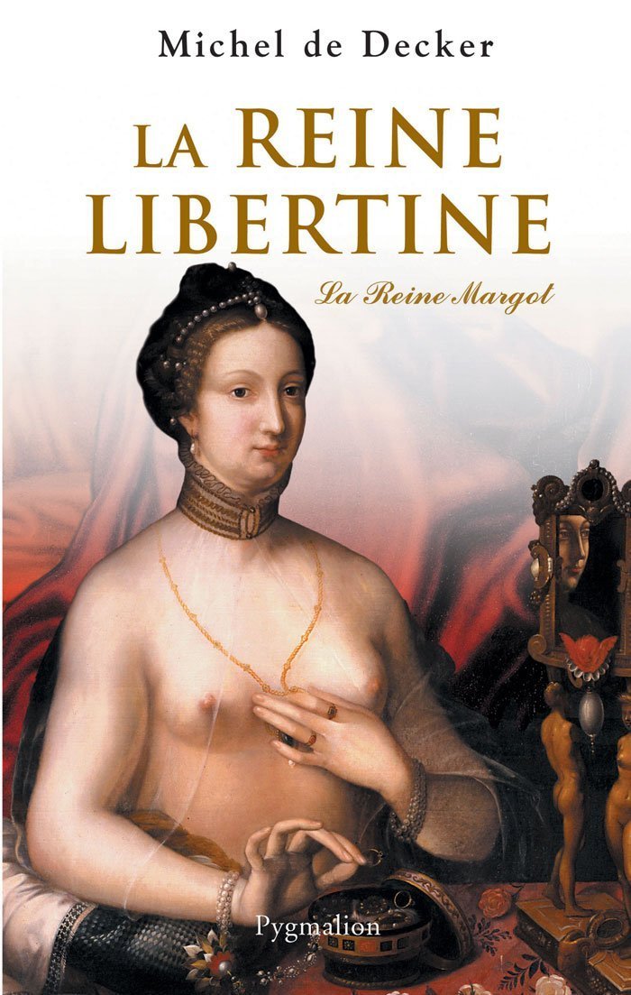 La Reine Libertine - De Decker Michel