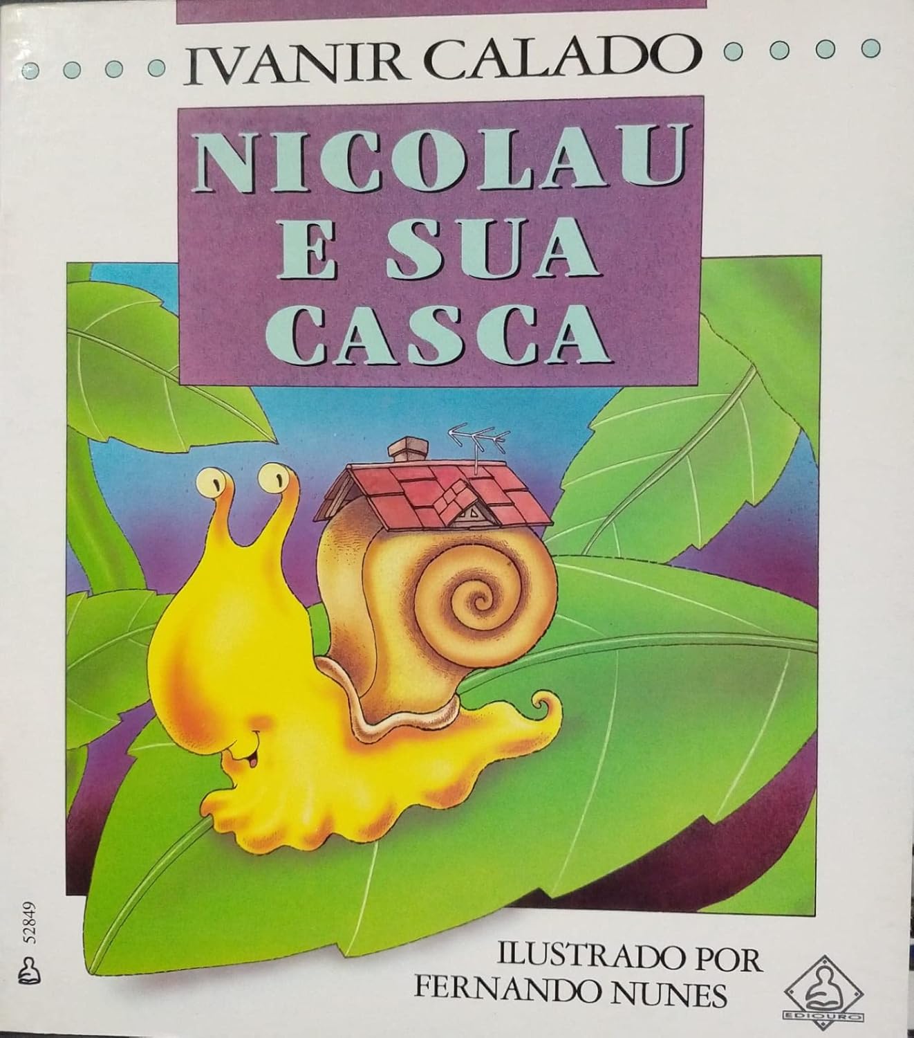 Nicolau e Sua Casca - Ivanir Calado