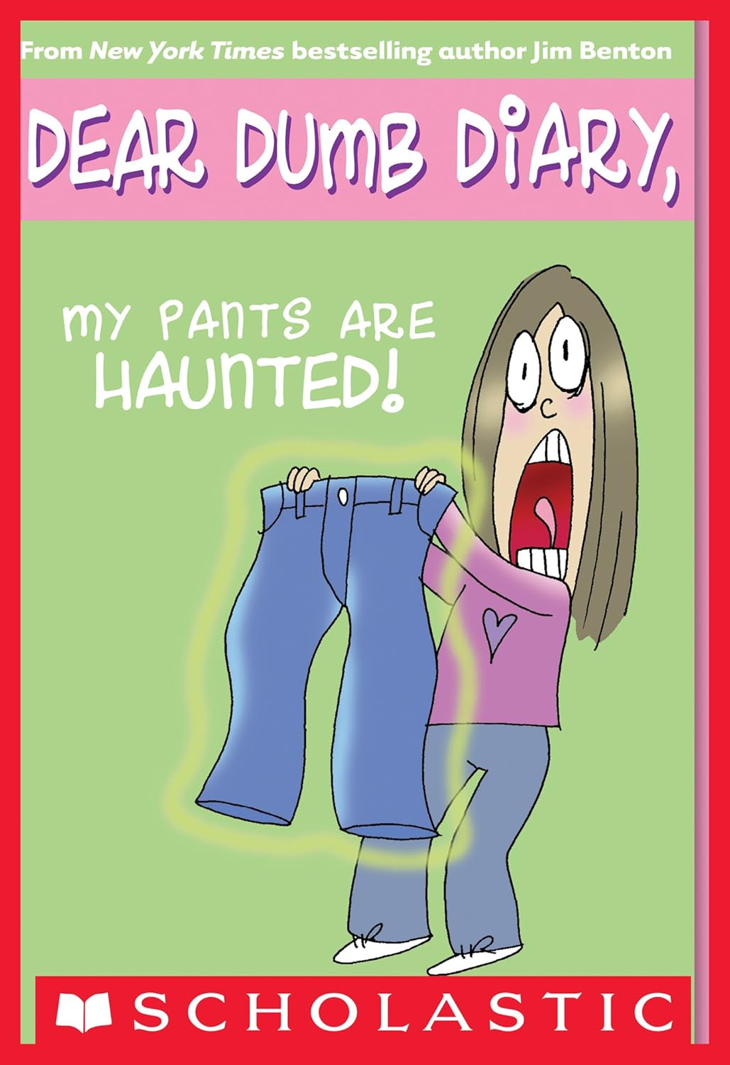 My Pants are Haunted! - Jim Benton