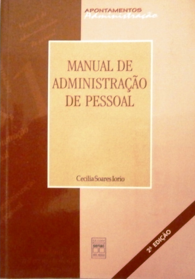 Manual de Administração de Pessoal - Cecilia Soares Iorio / Percival Domingos Zacheu