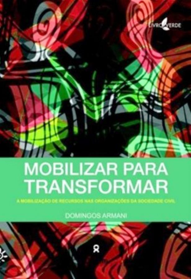 Mobilizar para Transformar - Domingos Armani