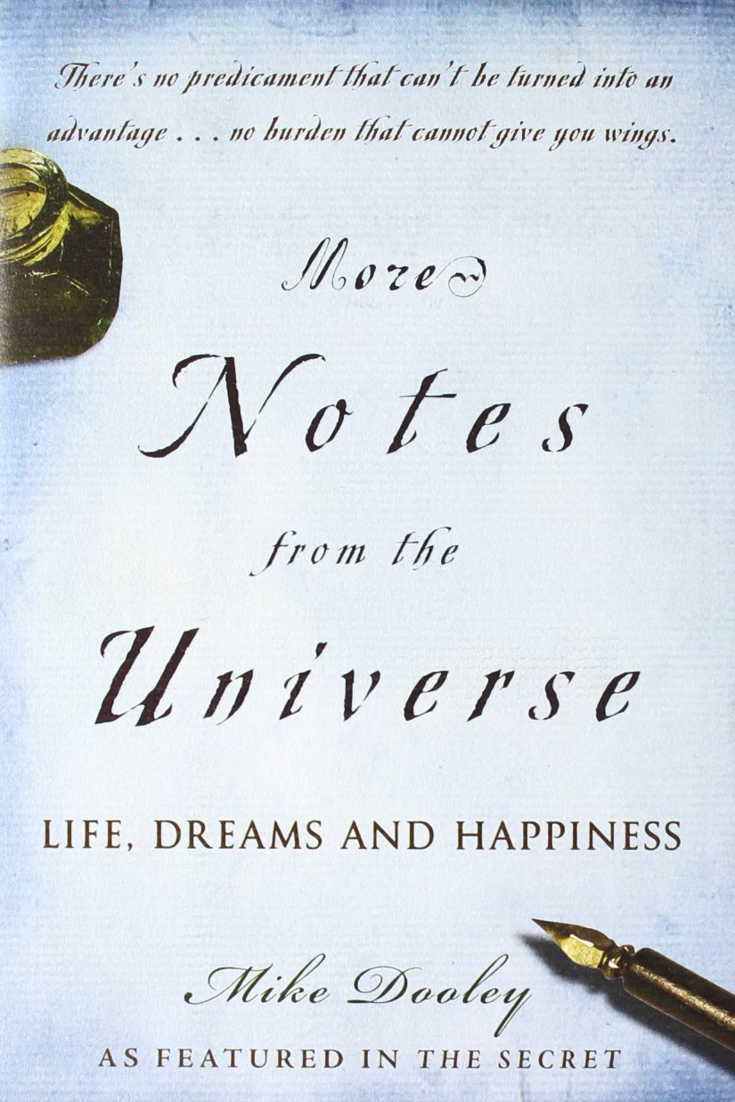 More Notes From the Universe: Life, Dreams and Happiness - Mike Dooley