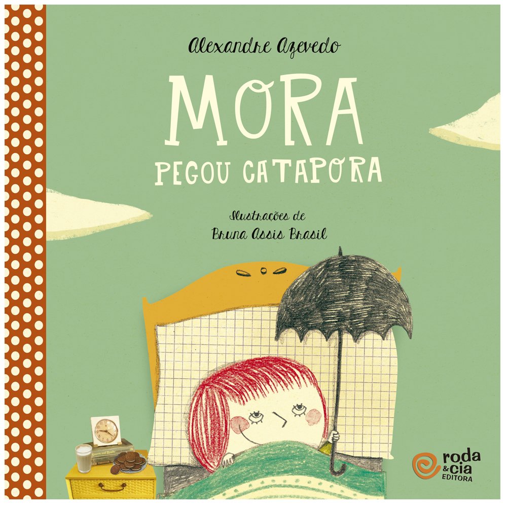 Mora Pegou Catapora - Alexandre Azevedo