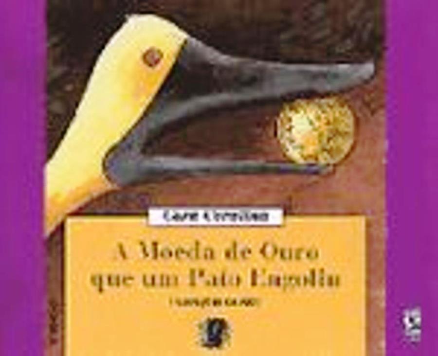 A Moeda de Ouro que um Pato Engoliu - Cora Coralina