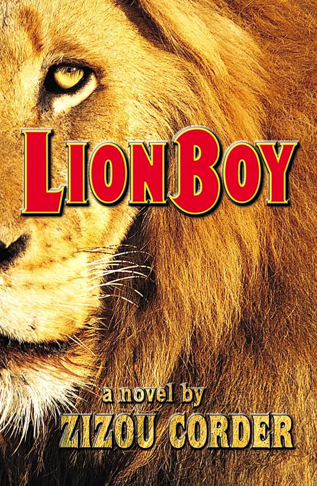 Lion Boy - The First Book In a Trilogy - Zizou Corder