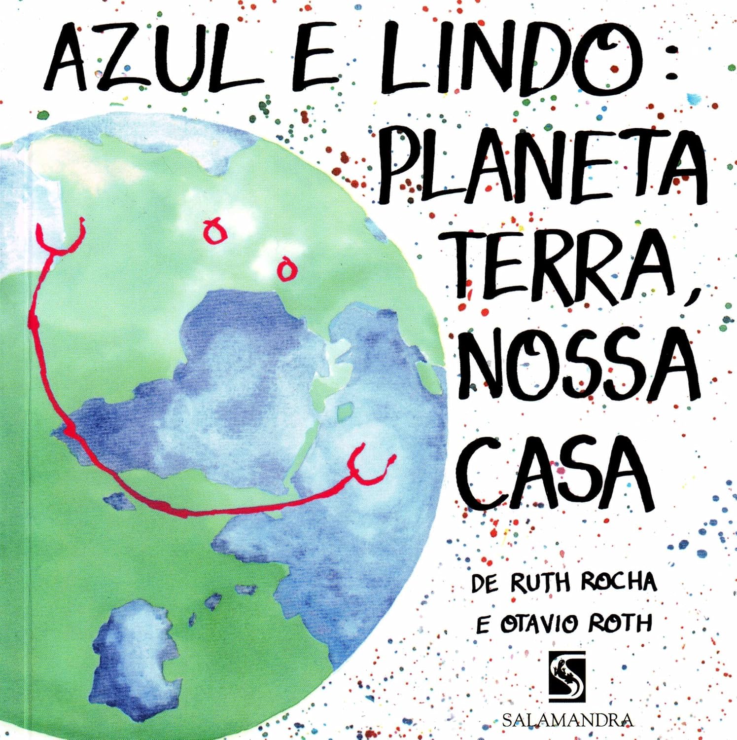 Azul e Kindo Planeta Terra Nossa Casa - Ruth Rocha e Otavio Roth