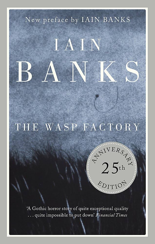 The Wasp Factory - Iain Banks