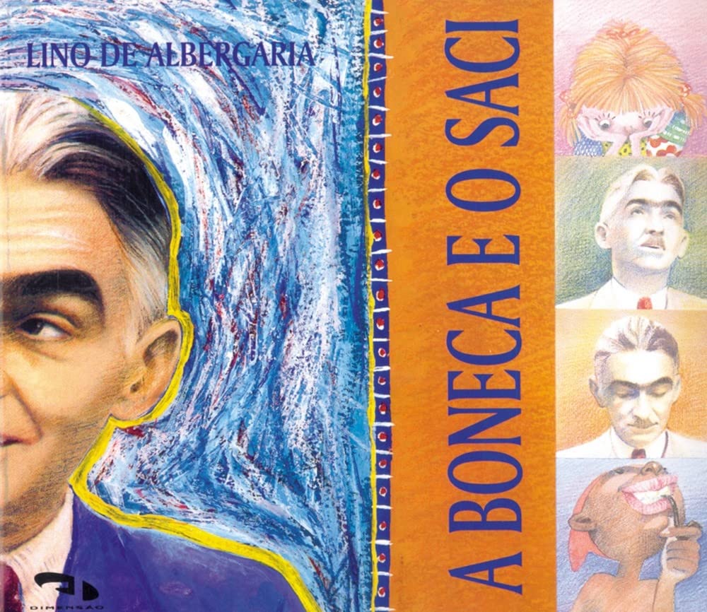 Boneca e o Saci - Lino de Albergaria