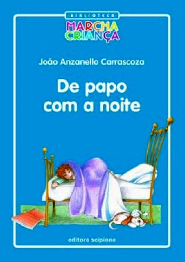 De Papo com a Noite - João Anzanello Carrascoza; Leninha Lacerda