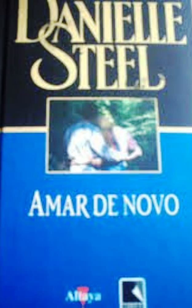 Amar de Novo - Danielle Steel
