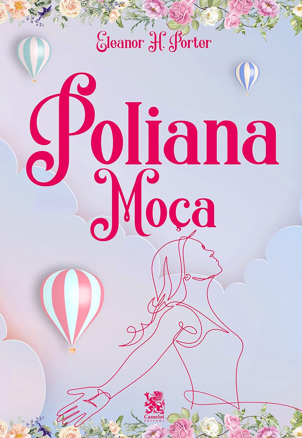 Poliana Moça - Eleanor H. Porter