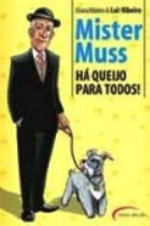 Mister Muss - Há Queijo para Todos - Eliane Ribeiro & Lair Ribeiro