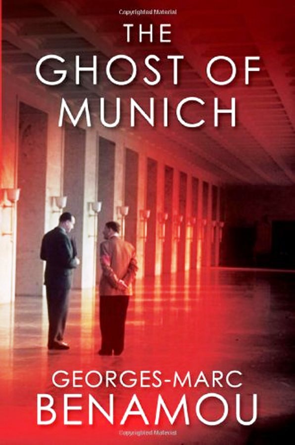The Ghost Of Munich - Georges-marc Benamou