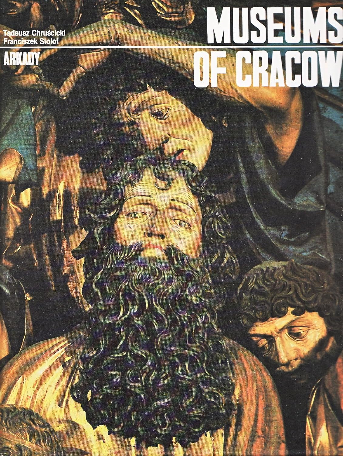 Museums Of Cracow  - Tadeusz Chruscicki / Franciszek Stolot