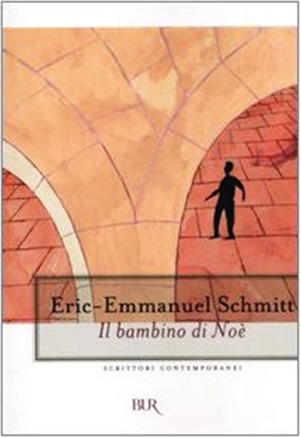 Il Bambino Di Noe - Eric Emmanuel Schimitt
