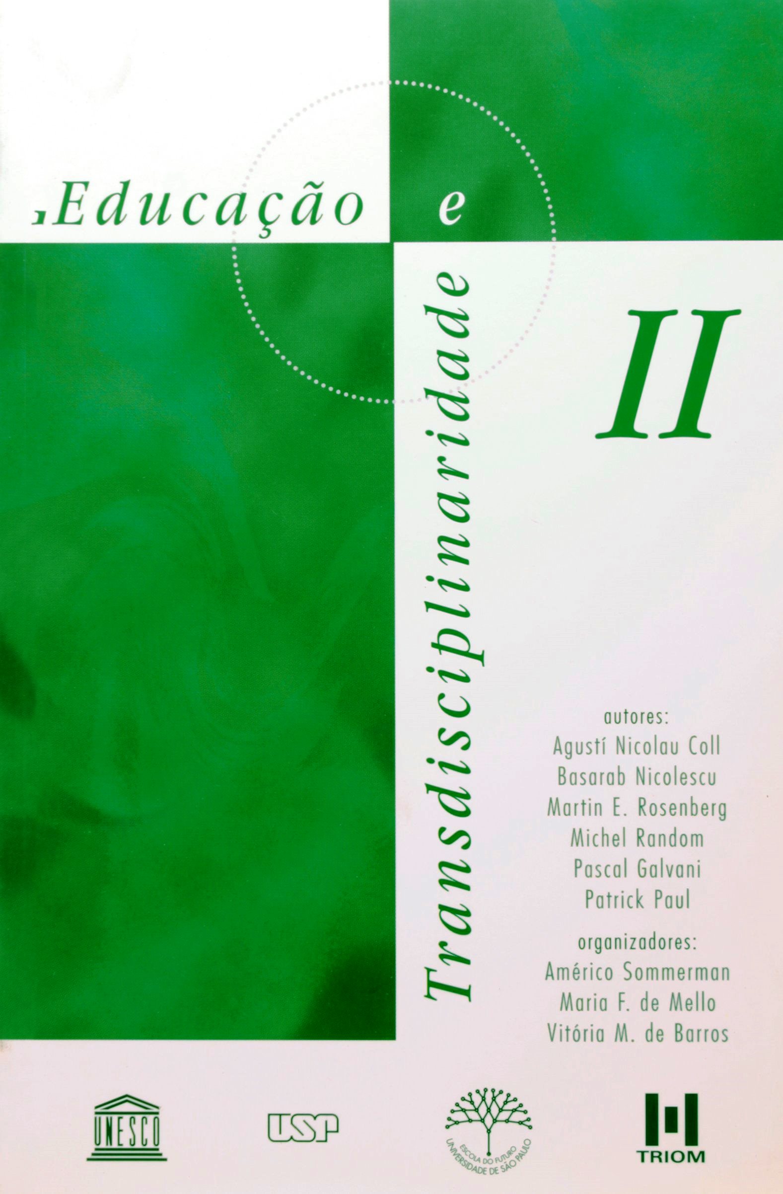 Educação e Transdisciplinaridade Ii - Agosti Nicolau (Org.)