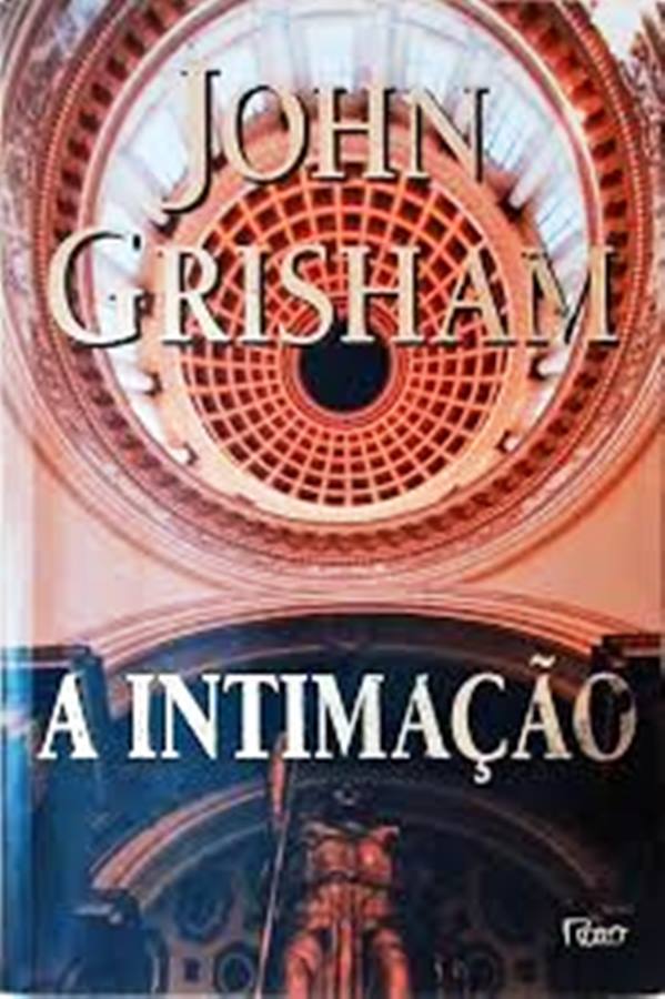 A Intimação - John Grisham