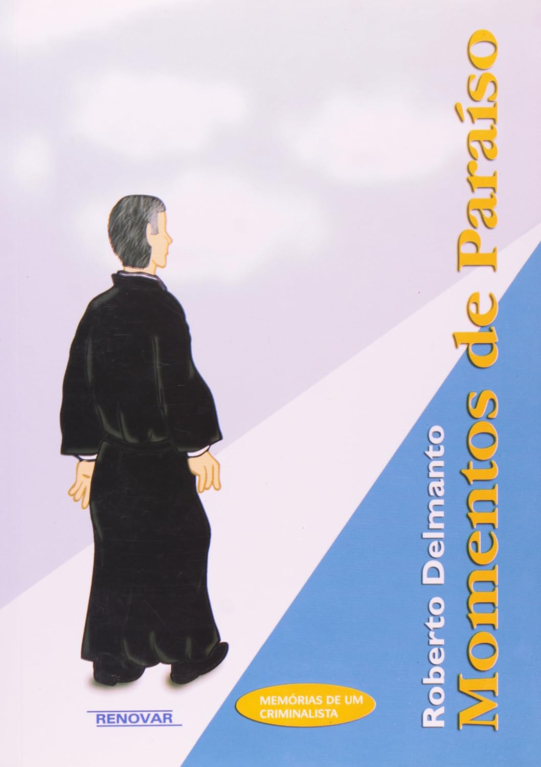 Momentos de Paraíso - Roberto Delmanto