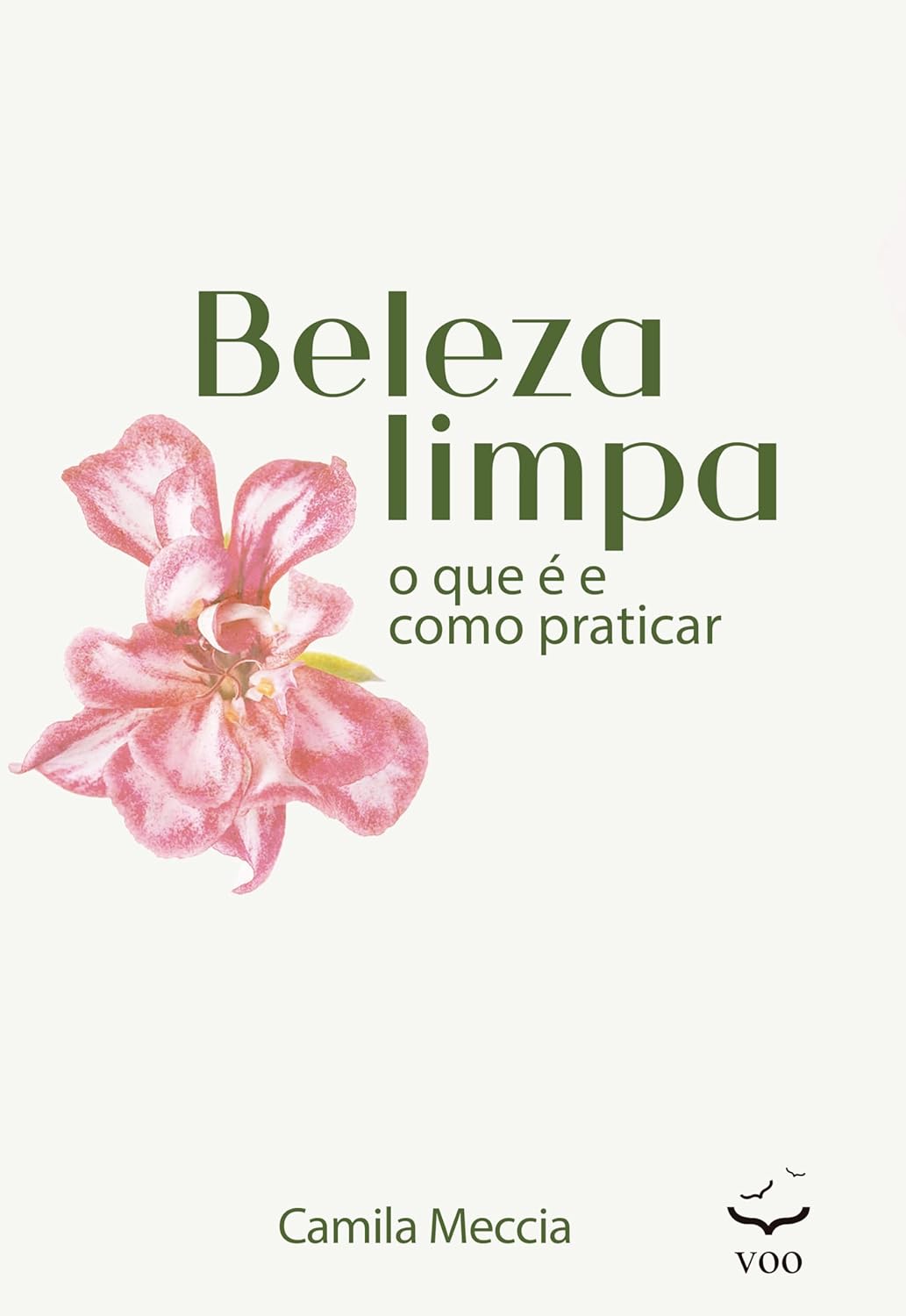 Beleza Limpa - o que é e Como Praticar - Camila Meccia