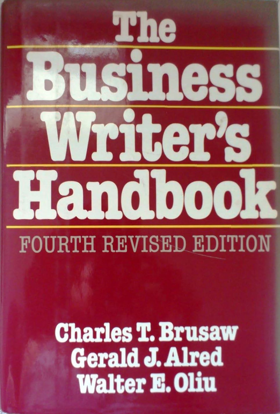 The Business Writers Handbook - Charles T. Brusaw