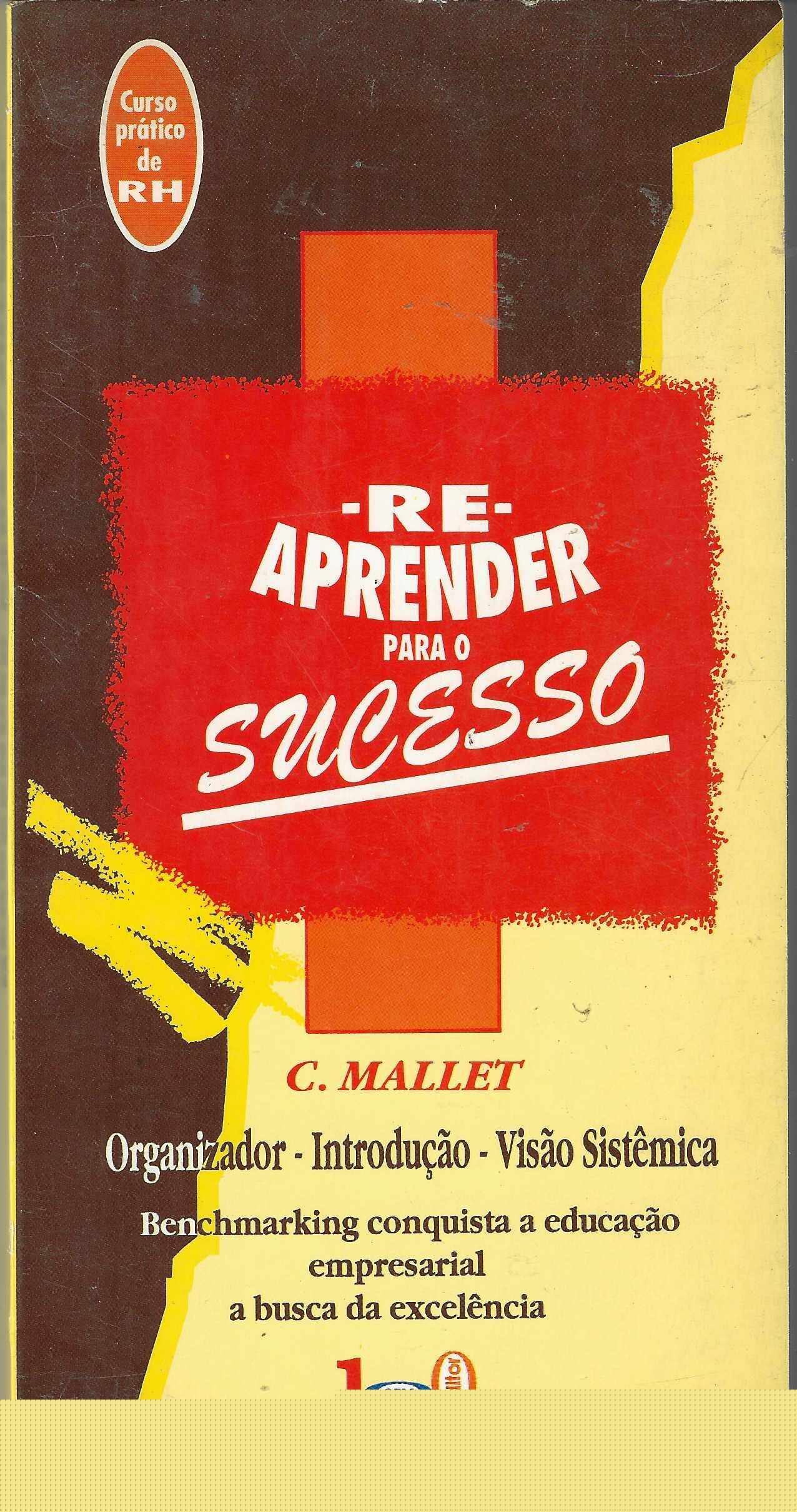 Re - Aprender para o Sucesso - Claudio Mallet