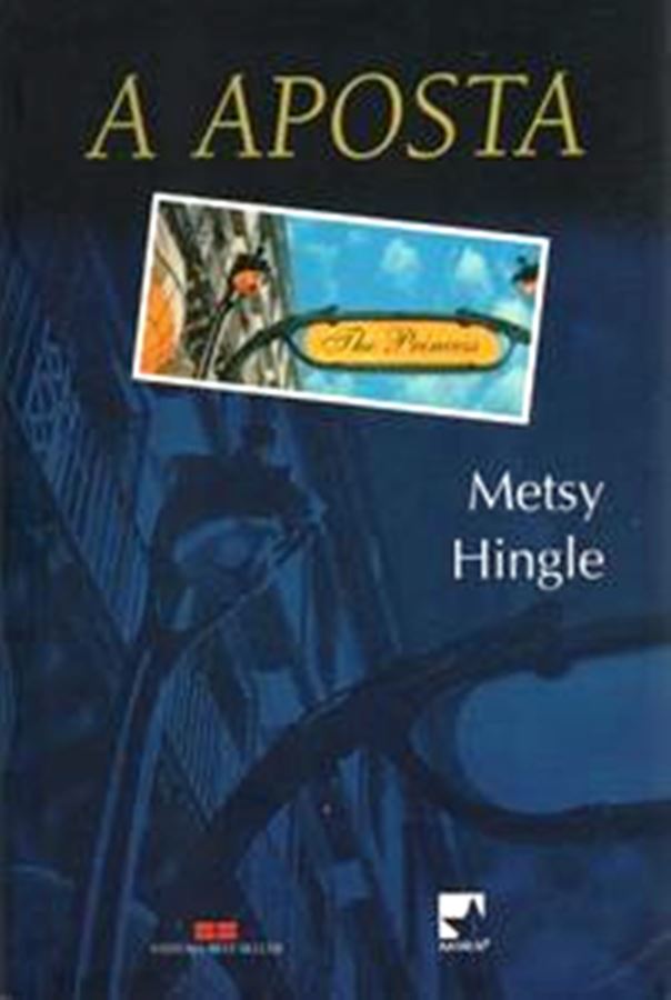 A Aposta - Metsy Hingle