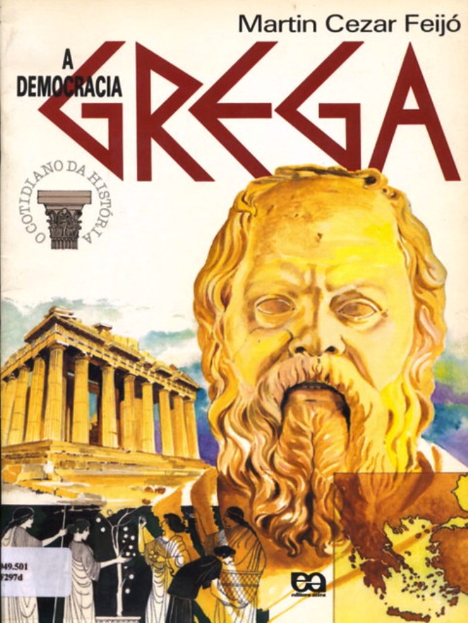 A Democracia Grega  - Martin Cesar Feijó