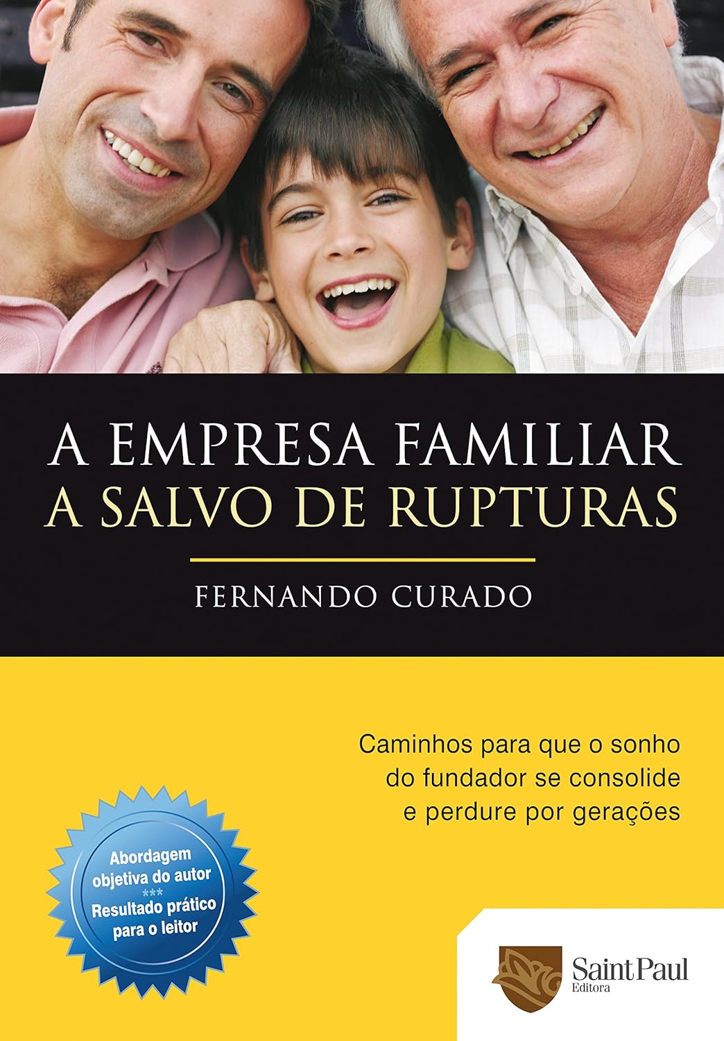 A Empresa Familiar a Salvo de Rupturas - Fernando Curado
