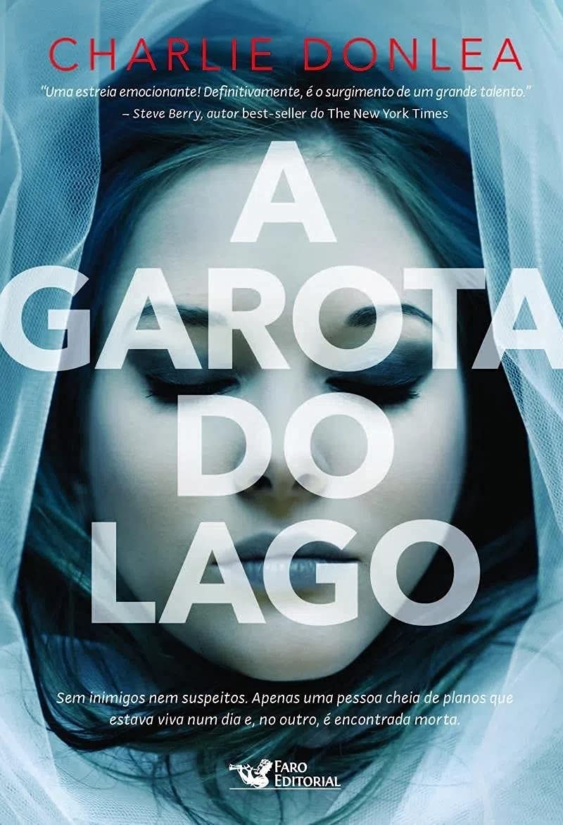 A Garota Do Lago  - Charlie Donlea