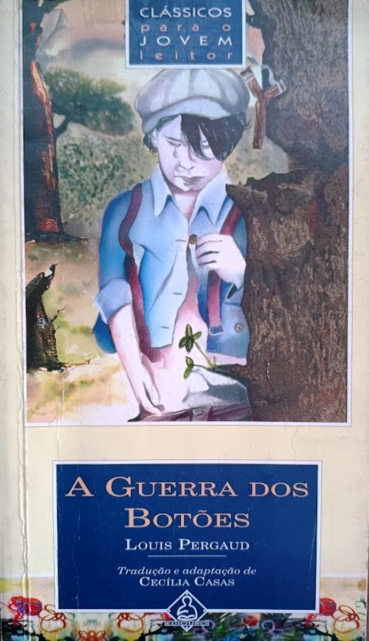 A Guerra dos Botões - Louis Pergaud