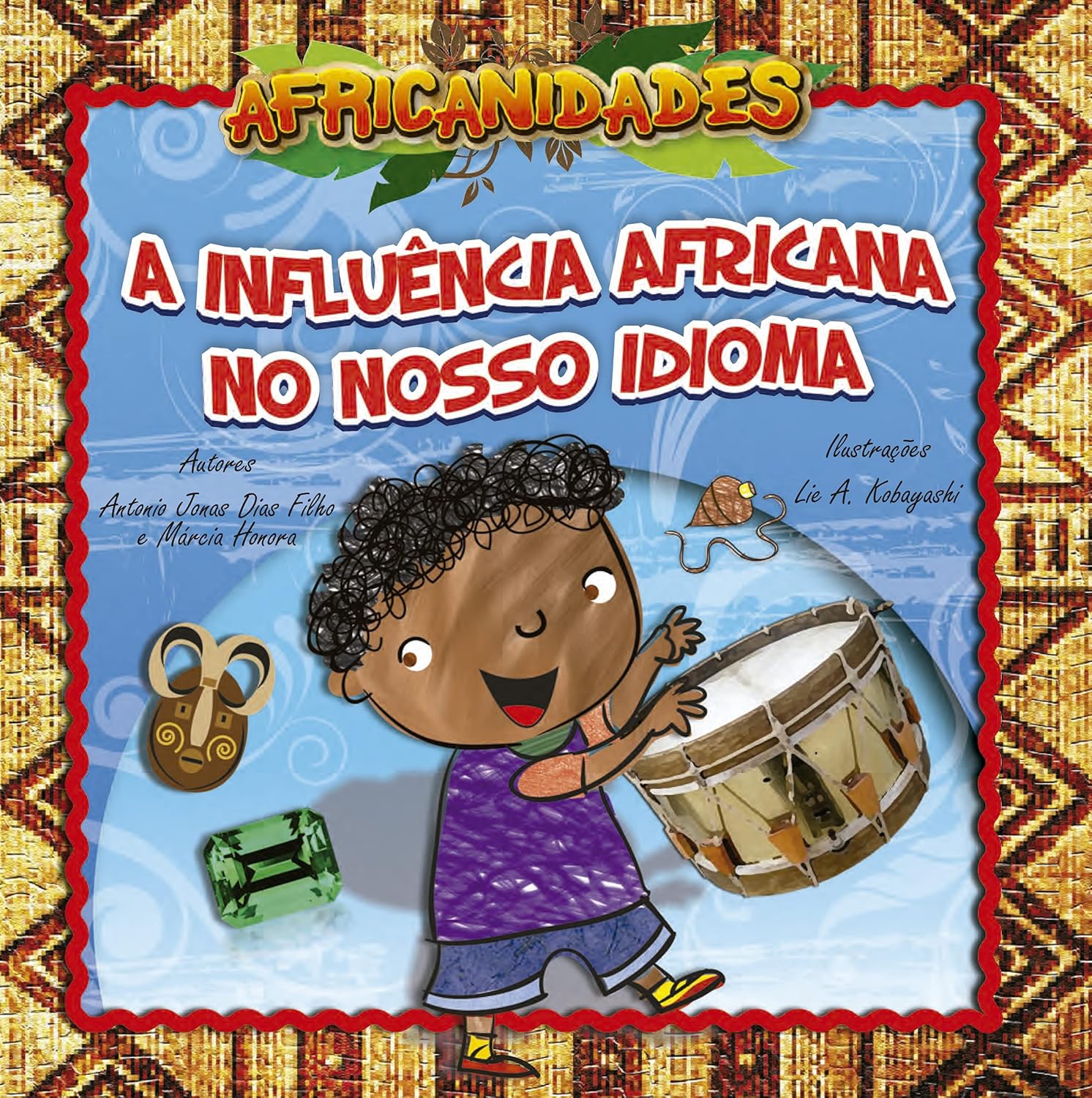 A influência africana no nosso idioma (Com cd)  - Márcia Honora 