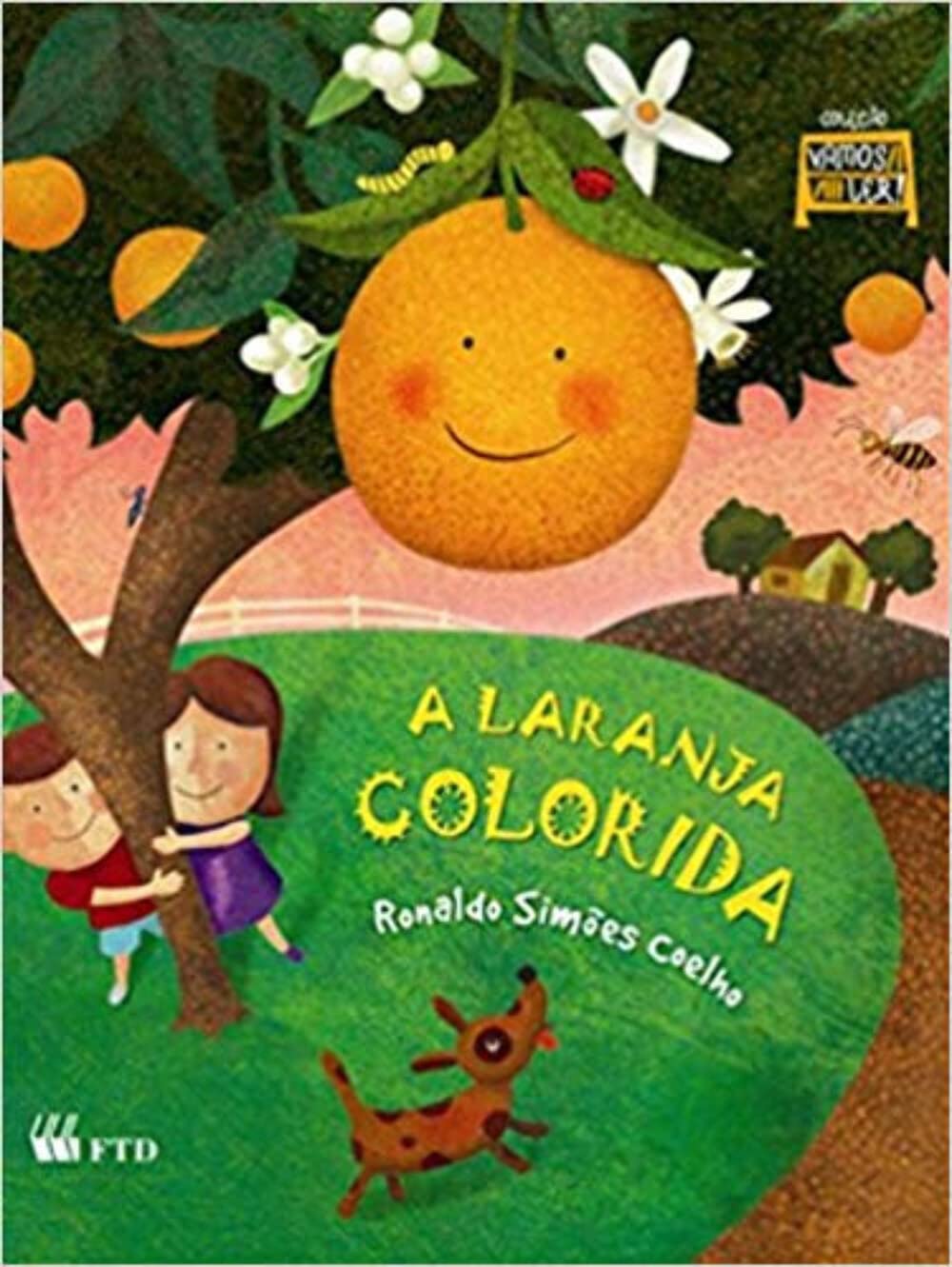 A Laranja Colorida - Col. Vamos Ler - Ronaldo Simoes Coelho