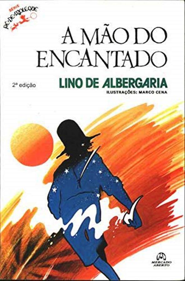 A Mão do Encantado- (estado de Novo) - Lino de Albergaria