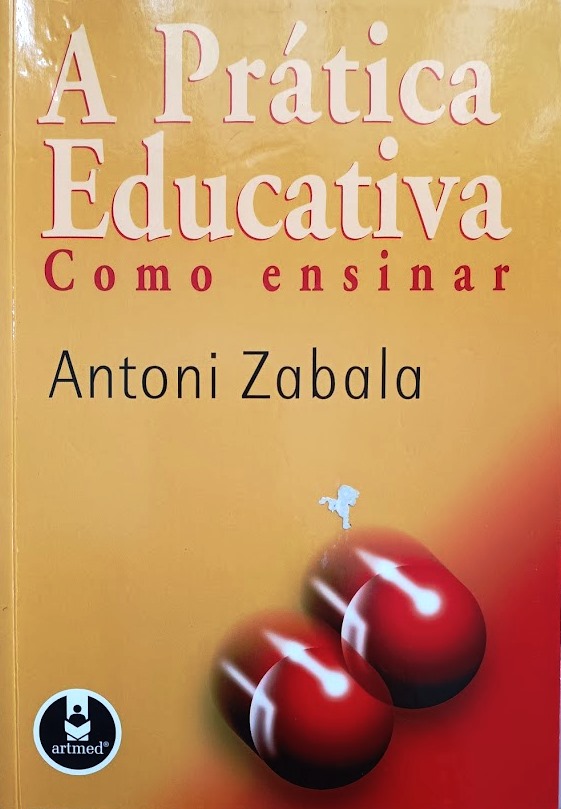 A Prática Educativa Como Ensinar - Zabala, Antoni