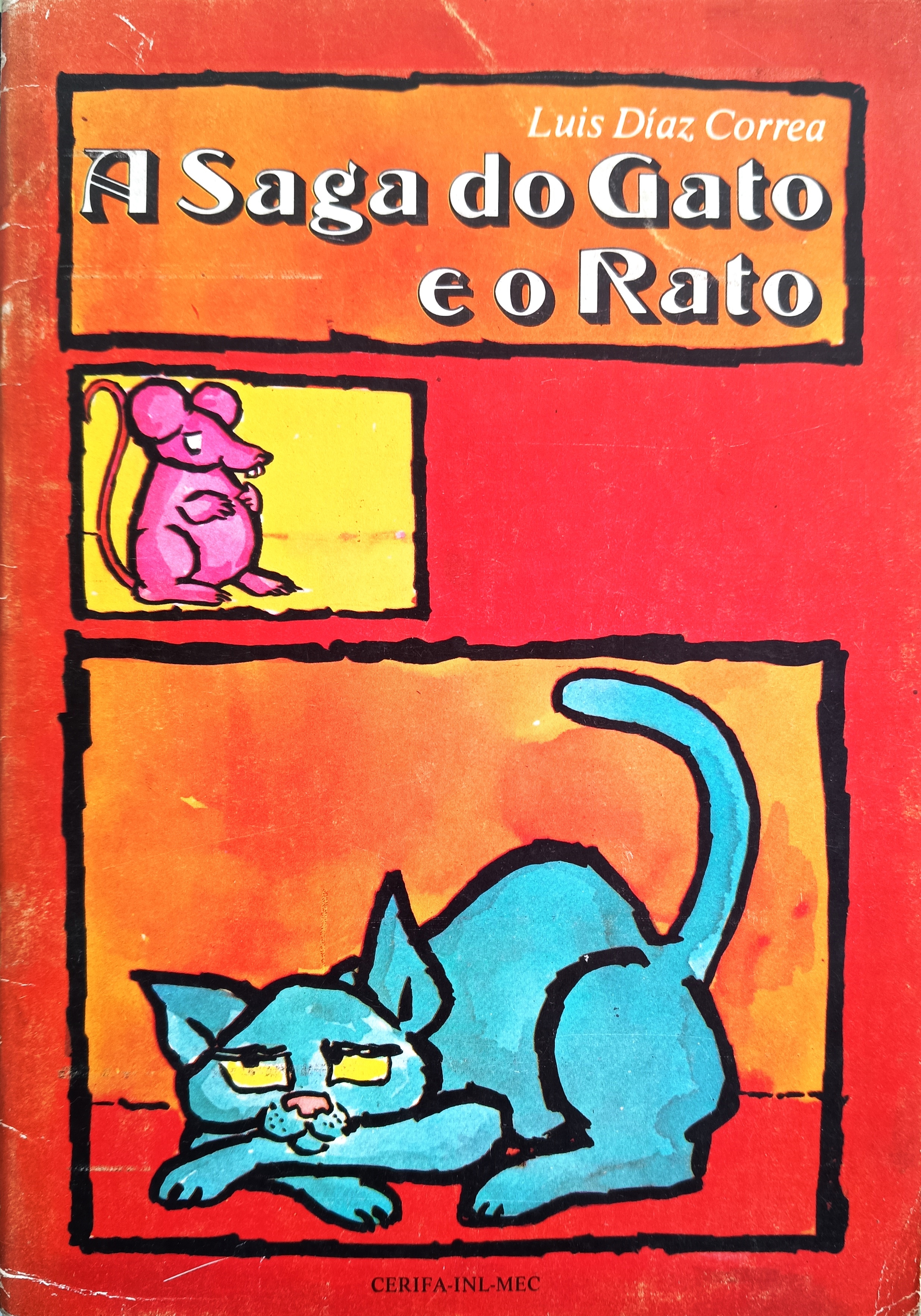 A Saga do Gato e do Rato - Luis Díaz Correa