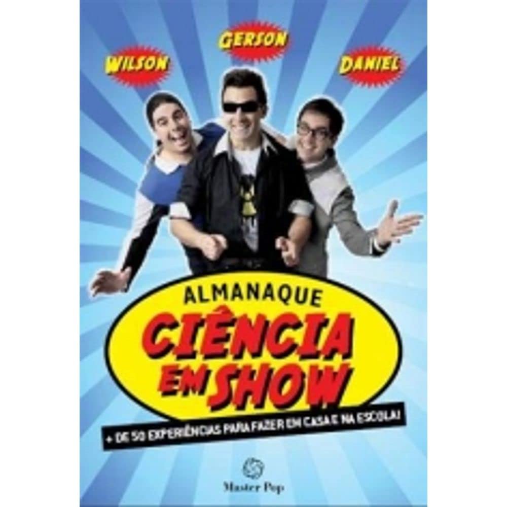 Almanaque Ciencia em Show - Gerson dos Santos / Daniel Angelo / Wilson Namen