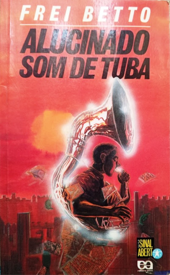 Alucinado som de tuba - Frei BetTo