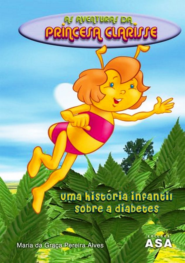 As Aventuras da Princesa Clarisse - Maria da Graça Pereira Alves