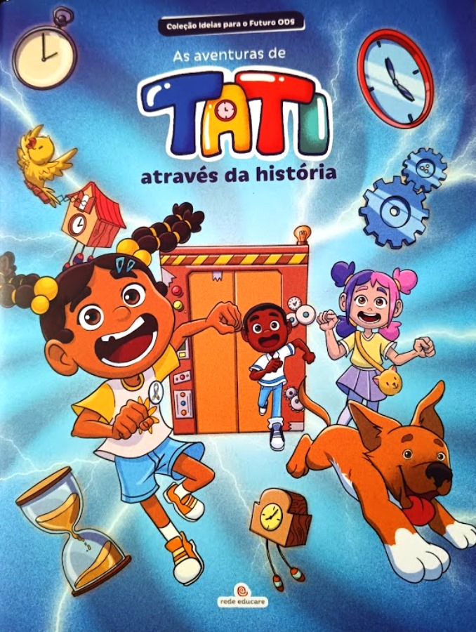 As Aventuras de Tati Através da História - Casa Locomotiva