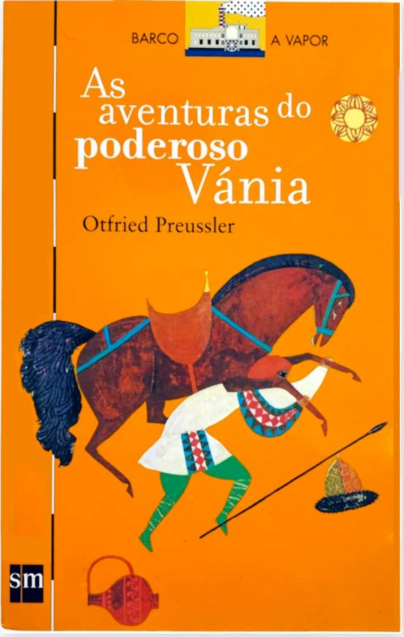As Aventuras do Poderoso Vánia - Otfried Preussler