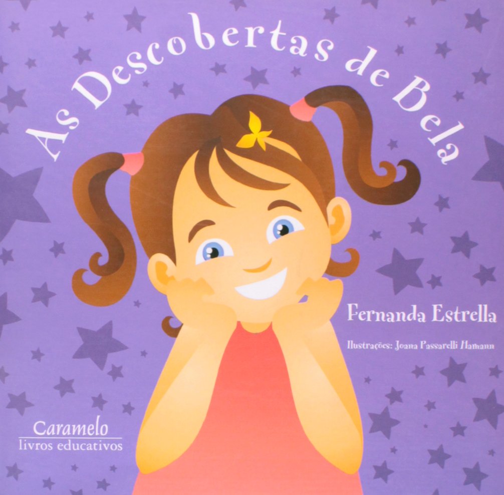 As Descobertas de Bela - FERNANDA ESTRELLA