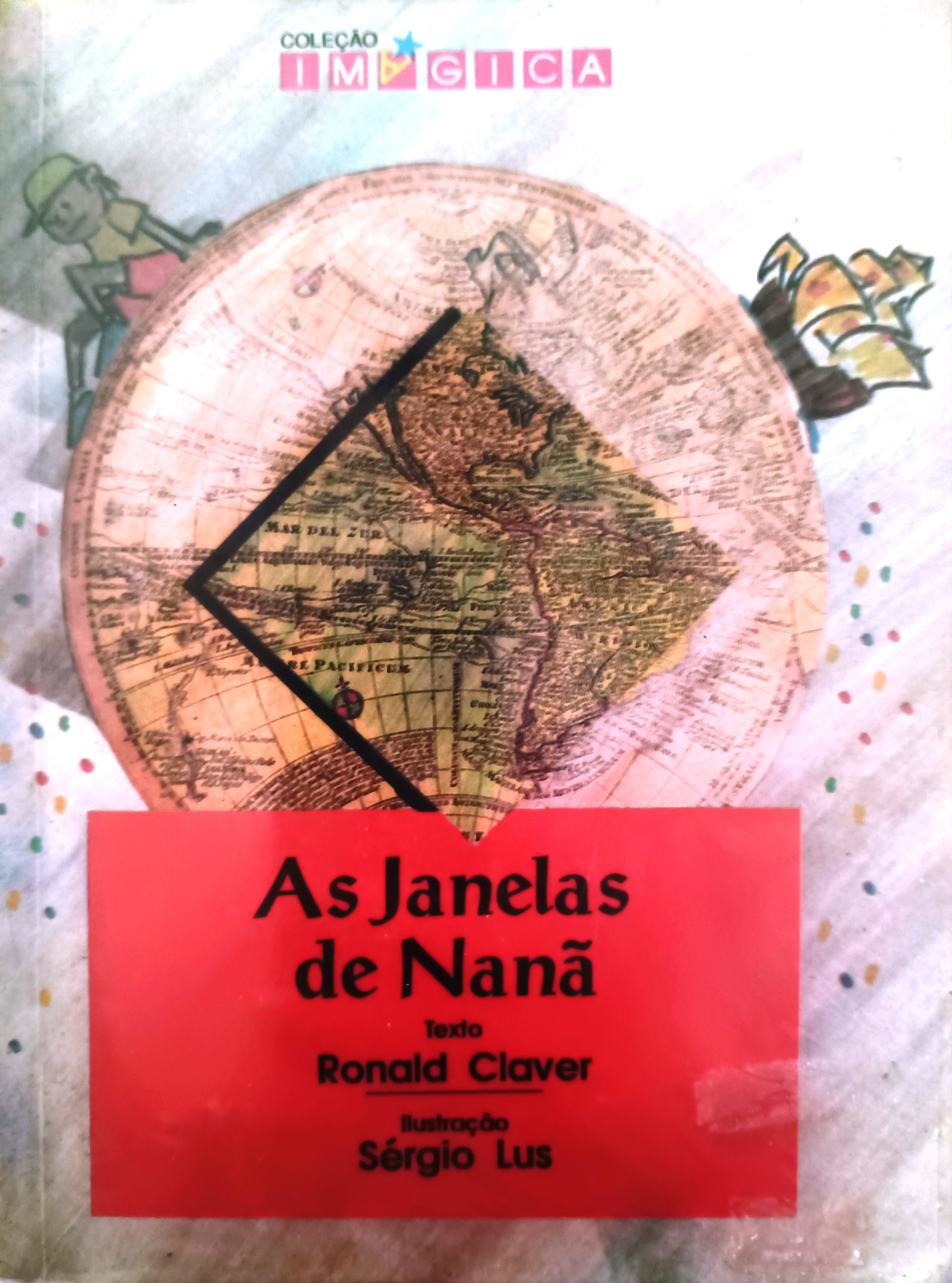 As Janelas de Nanã - (Estado de novo) - Ronald Claver