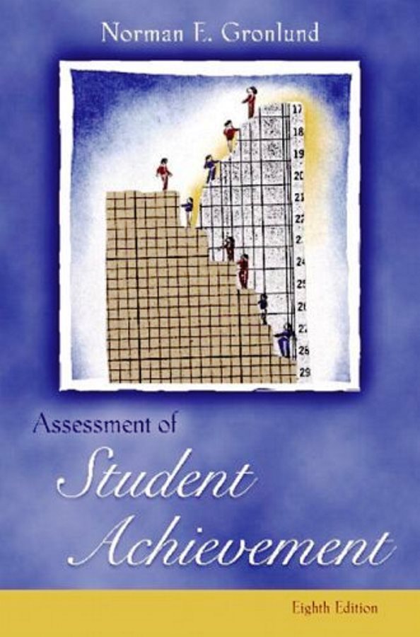 Assessment Of Student Achievement - Norman Edward Gronlund